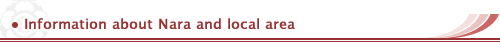 Information about Nara and local area