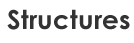 Structures